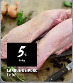 E.Leclerc Langue de porc offre