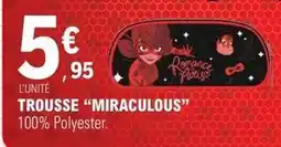 E.Leclerc Trousse miraculous offre
