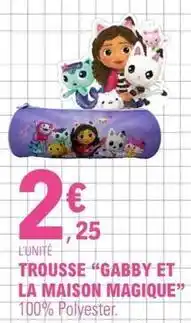 E.Leclerc Trousse gabby et la maison magique offre
