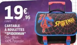 E.Leclerc Spiderman - cartable a roulettes offre