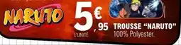 E.Leclerc Trousse naruto offre