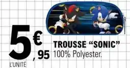 E.Leclerc Trousse sonic offre