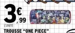E.Leclerc Trousse one piece offre