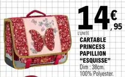 E.Leclerc Princess - cartable papillion offre
