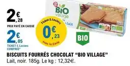 E.Leclerc Bio village - biscuits fourrés chocolat bio village offre