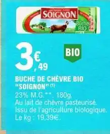 E.Leclerc Soignon - buche de chèvre bio offre