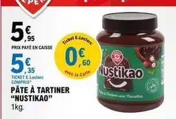 E.Leclerc E.leclerc - pate a tartiner offre