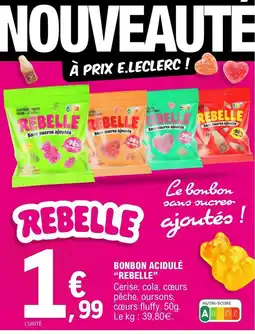 E.Leclerc E.leclerc - bonbon acidulte offre