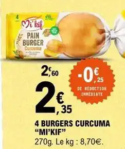 E.Leclerc Burger - 4 s curcuma offre