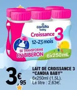 E.Leclerc Candia - lait de croissance 3 offre