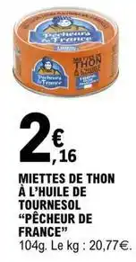 E.Leclerc Miettes de thon à l'huile de tournesol offre