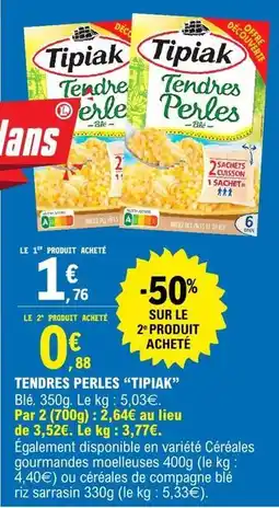 E.Leclerc Tipiak - tendres perles offre