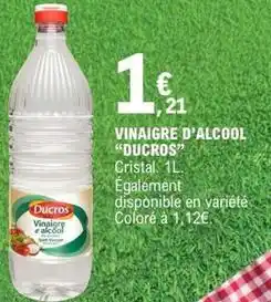 E.Leclerc Ducros - vinaigre d'alcool offre