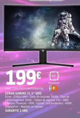 E.Leclerc Ecran gaming 31,5 qhd offre