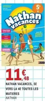 E.Leclerc Nathan - vacances, 5 vers la 4e toutes les matieres offre