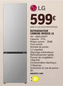 E.Leclerc Lg - refrigerateur combine inverse offre