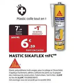 Bricomarché Société - mastic sika flex 11fc offre