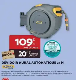 Bricomarché Hozelock - dévidoir mural automatique 25 m offre