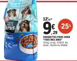 E.Leclerc Tous - croquettes pour chien offre