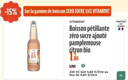 La Vie Claire Boisson pétillante zéro sucre ajouté pamplemouse citron bio offre