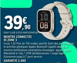 E.Leclerc Espace Culturel MONTRE CONNECTÉE HI ZONE 3 offre