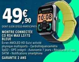 E.Leclerc Espace Culturel MONTRE CONNECTÉE CO RS4 MAX LS17S BLEUE offre