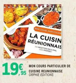 E.Leclerc Espace Culturel MON COURS PARTICULIER DE CUISINE REUNIONNAISE offre