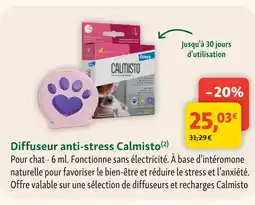 Maxi Zoo Calmisto diffuseur anti-stress offre