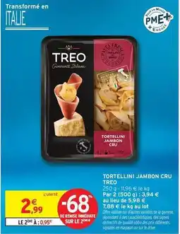 Intermarché Hyper Treo - tortellini jambon cru offre