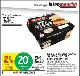 Intermarché Hyper Monique ranou - le burger charolais sauce au poivre offre