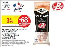 Intermarché Hyper Montagne noire - saucisson sec label rouge offre