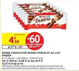 Intermarché Hyper Kinder - barre chocolatée bueno chocolat au lait offre