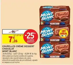 Intermarché Hyper Mont blanc - coupelles crème dessert chocolat blanc offre