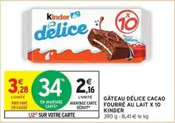 Intermarché Hyper Kinder - gâteau délice cacao fourré au lait x 10 offre