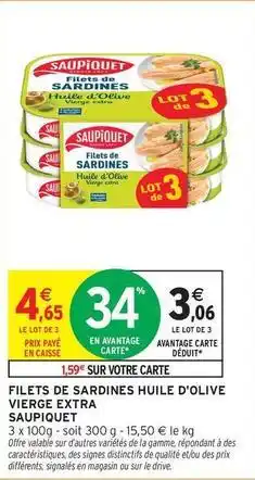 Intermarché Hyper Saupiquet - filets de sardines huile d'olive vierge extra offre