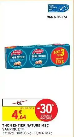 Intermarché Hyper Saupiquet - thon entier nature msc offre