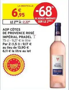 Intermarché Hyper Pradel - aop côtes de provence rosé impérial offre
