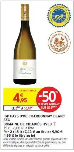 Intermarché Hyper Signal - igp pays d'oc chardonnay blanc sec offre