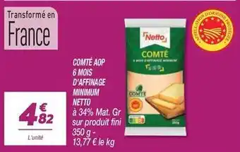 Netto - comté aop 6 mois d'affinage minimum