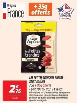 Netto Saint agaune - les petites tranches nature offre