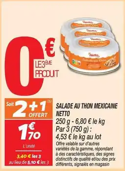 Netto Netto - salade au thon mexicaine offre