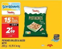 Netto Netto - pistaches grillées & salees offre