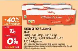 Netto Netto - miettes de thon à la tomate offre
