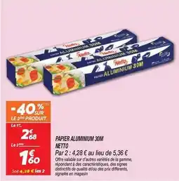Netto Netto - papier aluminium offre