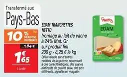 Netto Netto - edam tranchettes offre