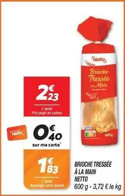 Netto Netto - brioche tressee a la main offre