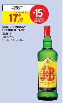 Intermarché J&b - scotch whisky blended rare offre