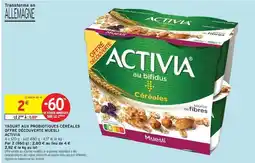 Intermarché Activia - yaourt aux probiotiques céréales offre découverte offre