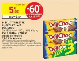 Intermarché Délichoc - biscuit tablette chocolat lait offre