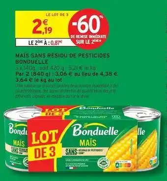 Intermarché Bonduelle - maïs sans résidu de pesticides offre
